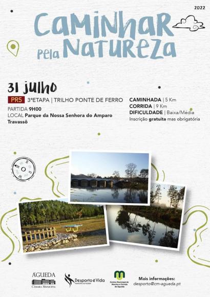 A 3º etapa do Caminhar Pela Natureza( PR5- Trilho Ponte de Ferro)